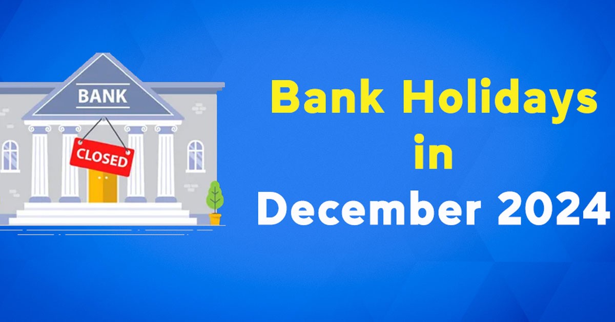 Bank Holiday List On December 2024