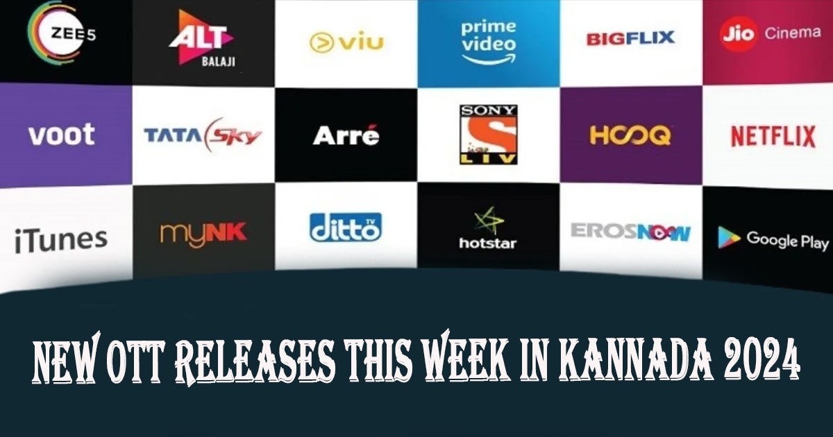 New Ott Release This Week In Kannada 2024