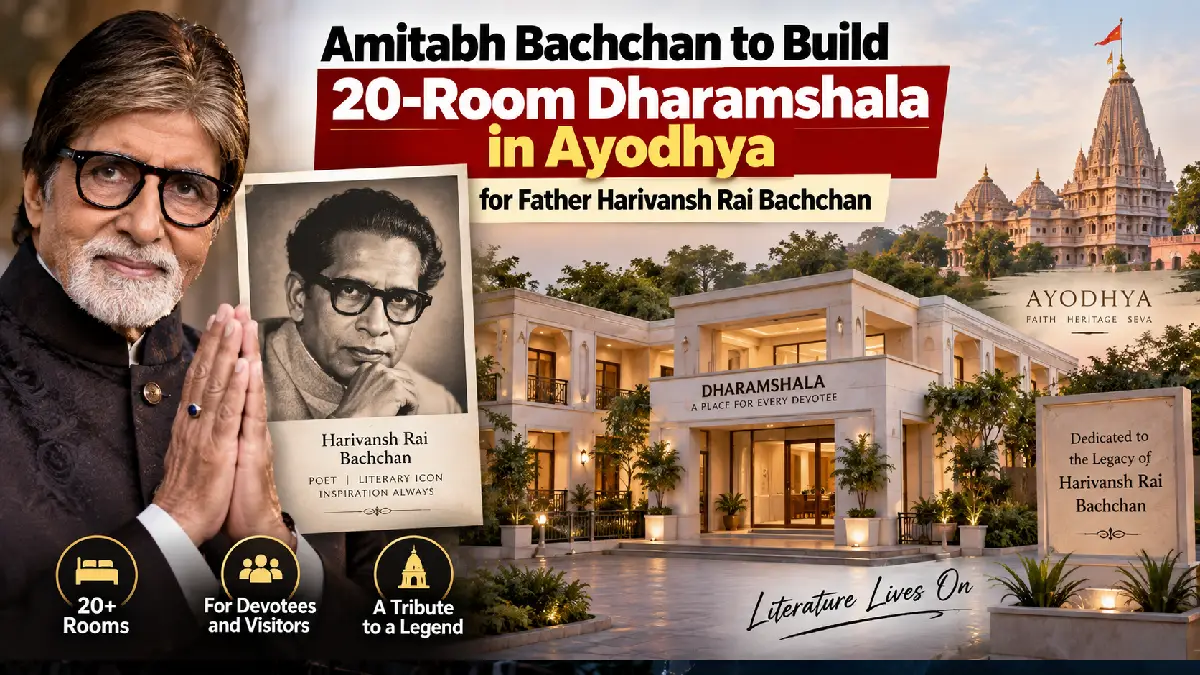 Amitabh Bachchan to Build 20-Room Dharamshala in Ayodhya for Father Harivansh Rai Bachchan