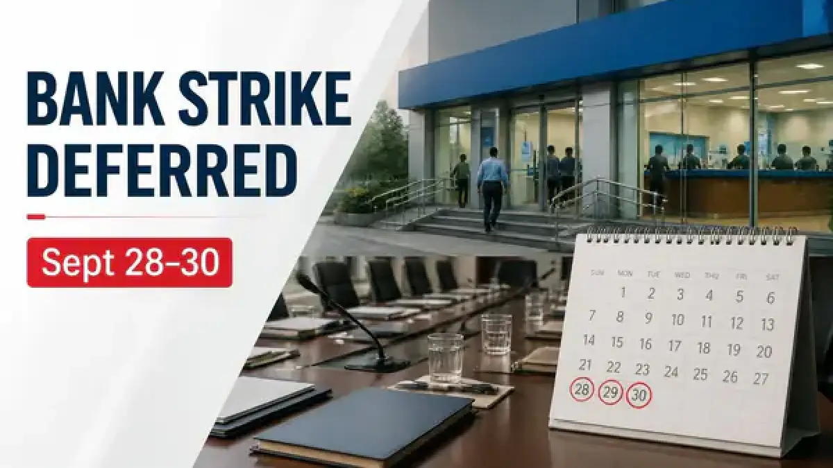 3-Day Bank Strike Deferred: Banks to Operate Normally Today
