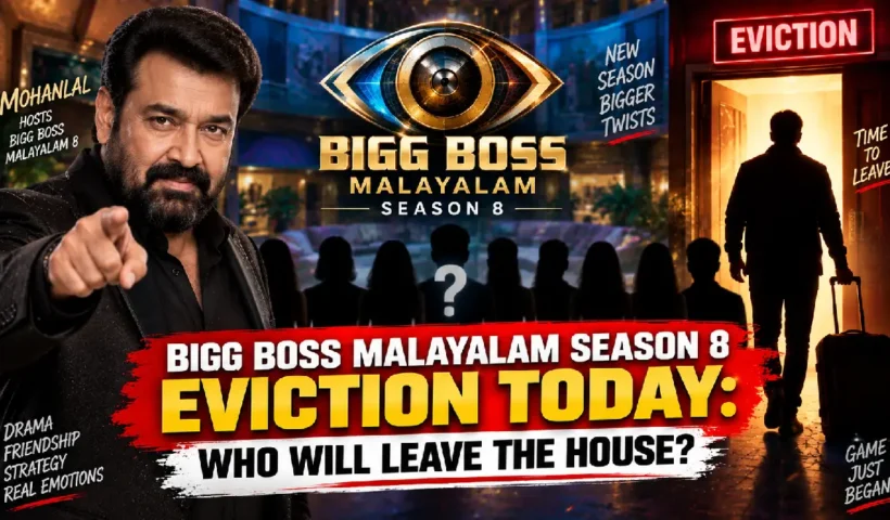 Bigg Boss Malayalam Season 8 Eviction Today: Who Will Leave the House?