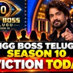 Bigg Boss Telugu Season 10 Eviction Today: Latest Elimination Update, Nominees & Voting