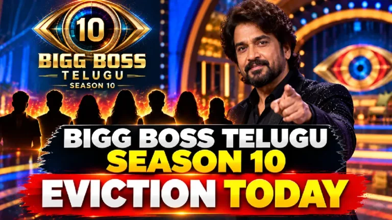 Bigg Boss Telugu Season 10 Eviction Today: Latest Elimination Update, Nominees & Voting