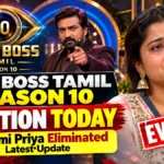Bigg Boss Tamil Season 10 Eviction Today: Lakshmi Priya Eliminated, Latest Update