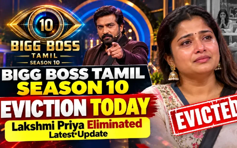 Bigg Boss Tamil Season 10 Eviction Today: Lakshmi Priya Eliminated, Latest Update
