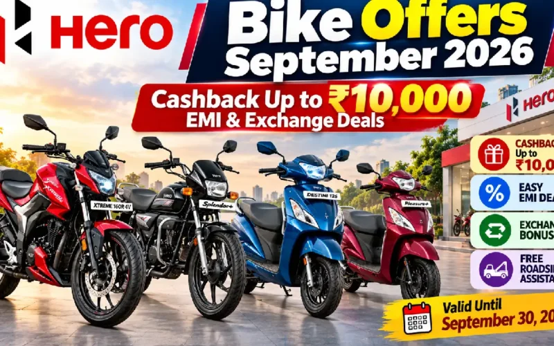 Hero Bike Offers September 2026: Cashback Up to ₹10,000, EMI & Exchange Deals