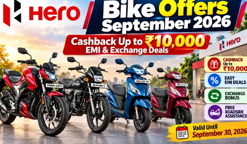 Hero Bike Offers September 2026: Cashback Up to ₹10,000, EMI & Exchange Deals