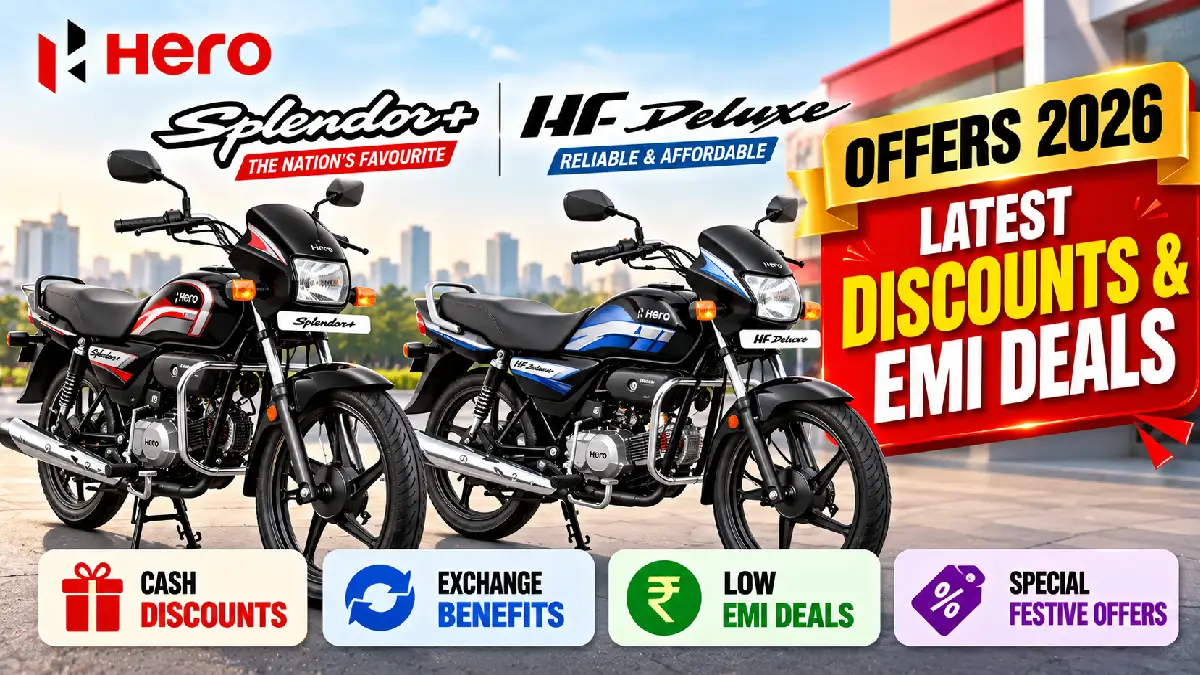 Hero Splendor Plus, HF Deluxe Offers 2026: Latest Discounts & EMI Deals