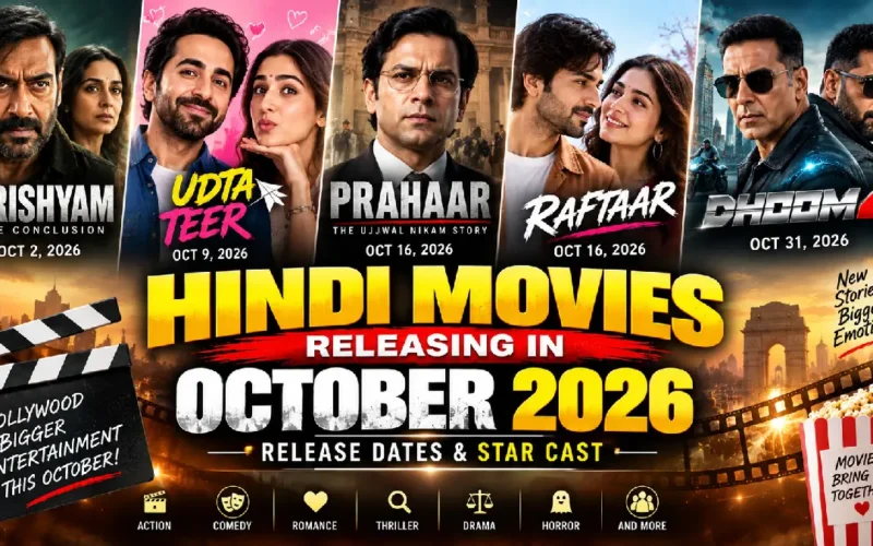 Hindi Movies Releasing in October 2026: Release Dates & Star Cast