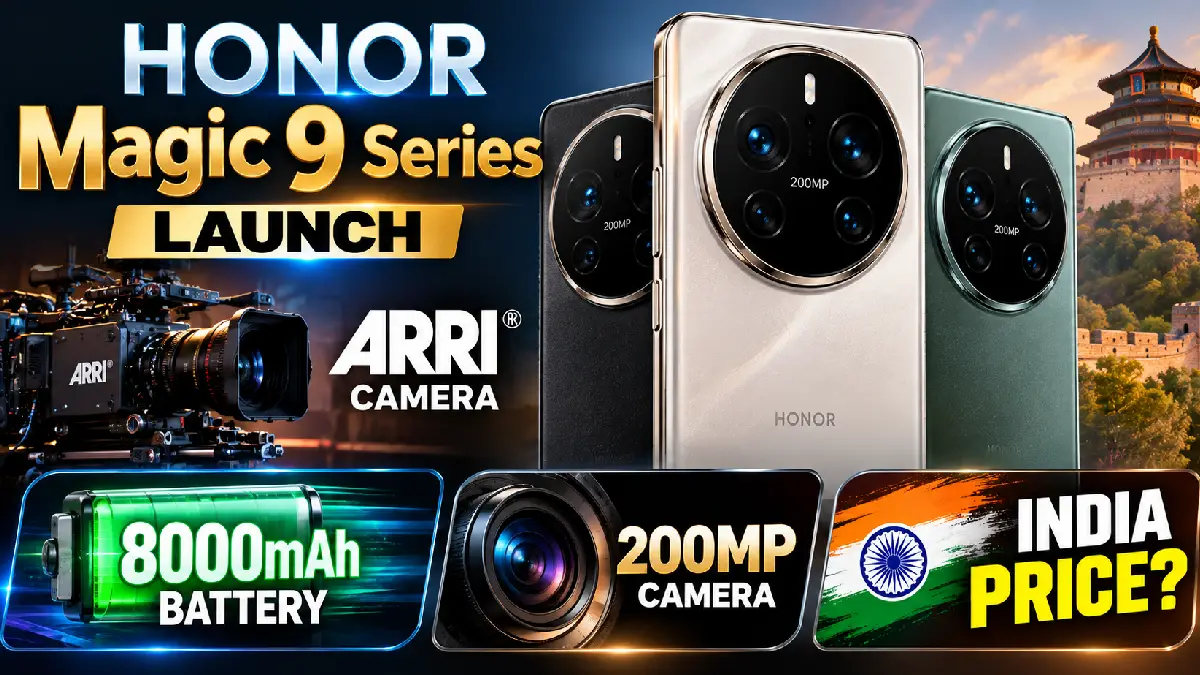 Honor Magic 9 Series Launch: 8000mAh Battery, ARRI Camera & India Price