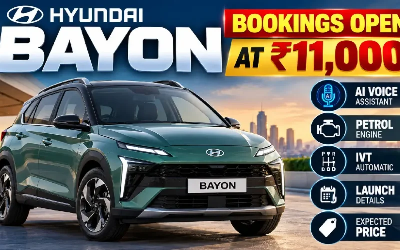 Hyundai Bayon Bookings Open at ₹11,000: AI Voice, Engine, Launch & Price Details