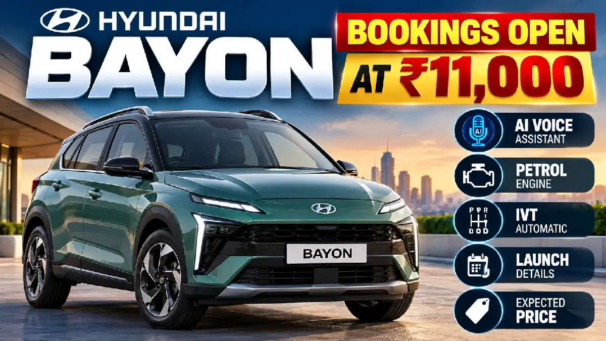 Hyundai Bayon Bookings Open at ₹11,000: AI Voice, Engine, Launch & Price Details