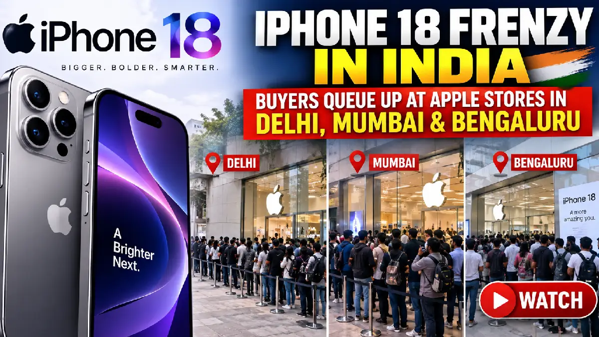 iPhone 18 Frenzy in India: Buyers Queue Up at Apple Stores in Delhi, Mumbai & Bengaluru