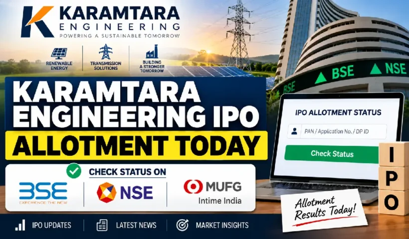 Karamtara Engineering IPO Allotment Today: Check Status on BSE, NSE, MUFG Intime