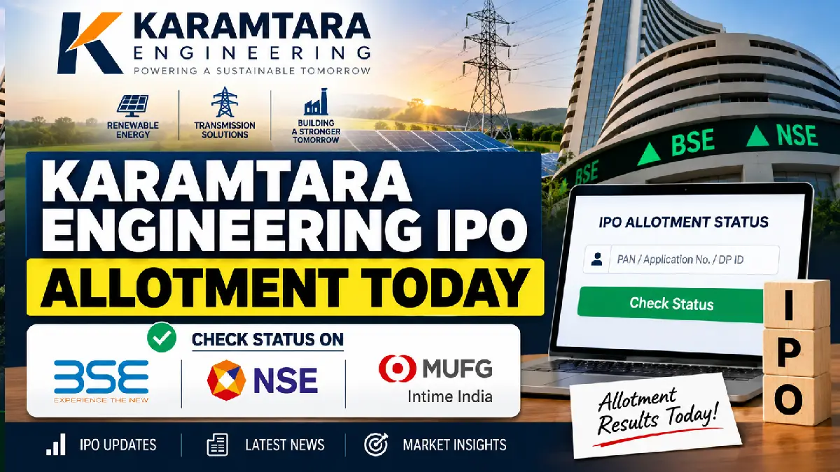 Karamtara Engineering IPO Allotment Today: Check Status on BSE, NSE, MUFG Intime