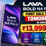 Lava Bold N4 Pro 5G First Sale in India: Check Price at ₹13,999
