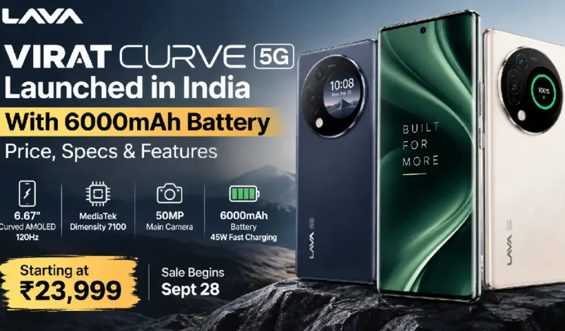 : Lava Virat Curve 5G Launched in India With 6000mAh Battery: Price, Specs & Features
