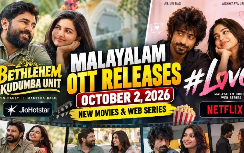 Malayalam OTT Releases October 2, 2026: New Movies & Web Series on JioHotstar, Netflix
