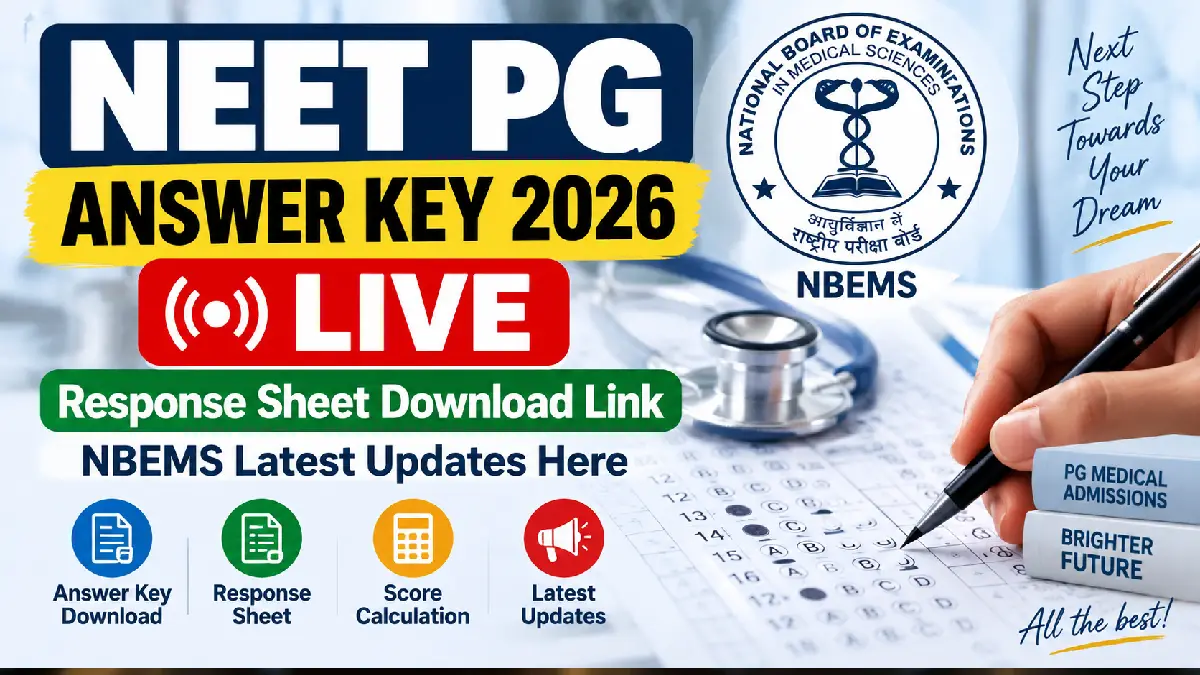 NEET PG Answer Key 2026 LIVE | Response Sheet Download Link, NBEMS Latest Updates