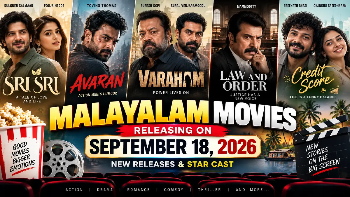 Malayalam Movies Releasing on September 18, 2026: New Releases & Star Cast