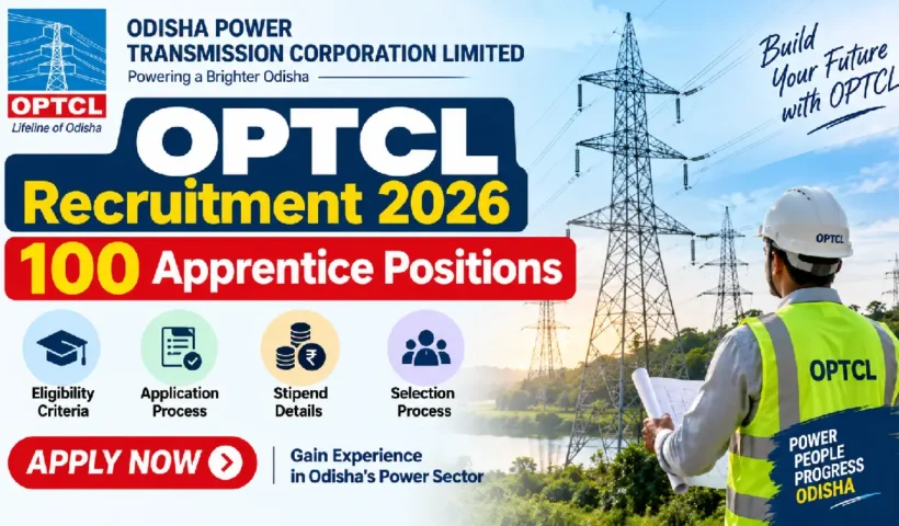 OPTCL Recruitment 2026: 100 Apprentice Positions, Eligibility and Stipend