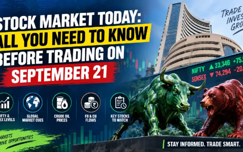 Stock Market Today: All You Need to Know Before Trading on September 21