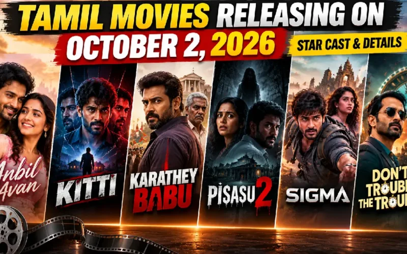 Tamil Movies Releasing on October 2, 2026: Star Cast & Details