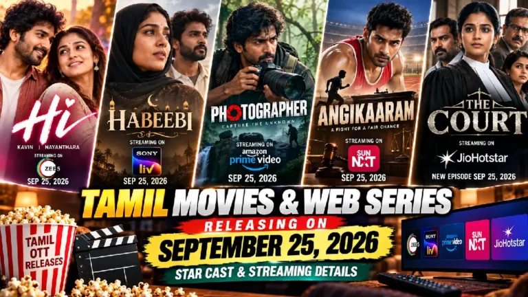 Tamil Movies and Web Series Releasing on September 25, 2026 on OTT: Star Cast & Streaming Details