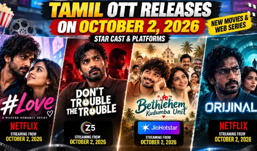 amil OTT Releases October 2, 2026: New Movies & Web Series, Cast and Platforms