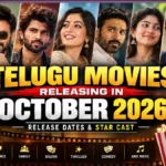 Telugu Movies Releasing in October 2026: Release Dates & Star Cast