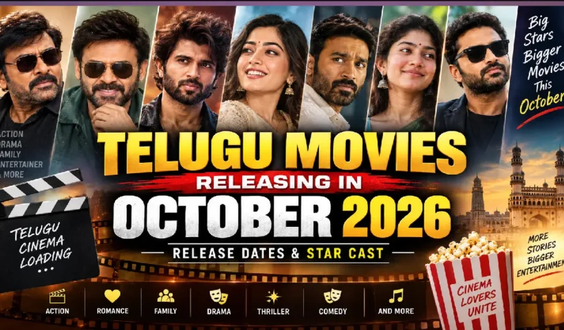 Telugu Movies Releasing in October 2026: Release Dates & Star Cast