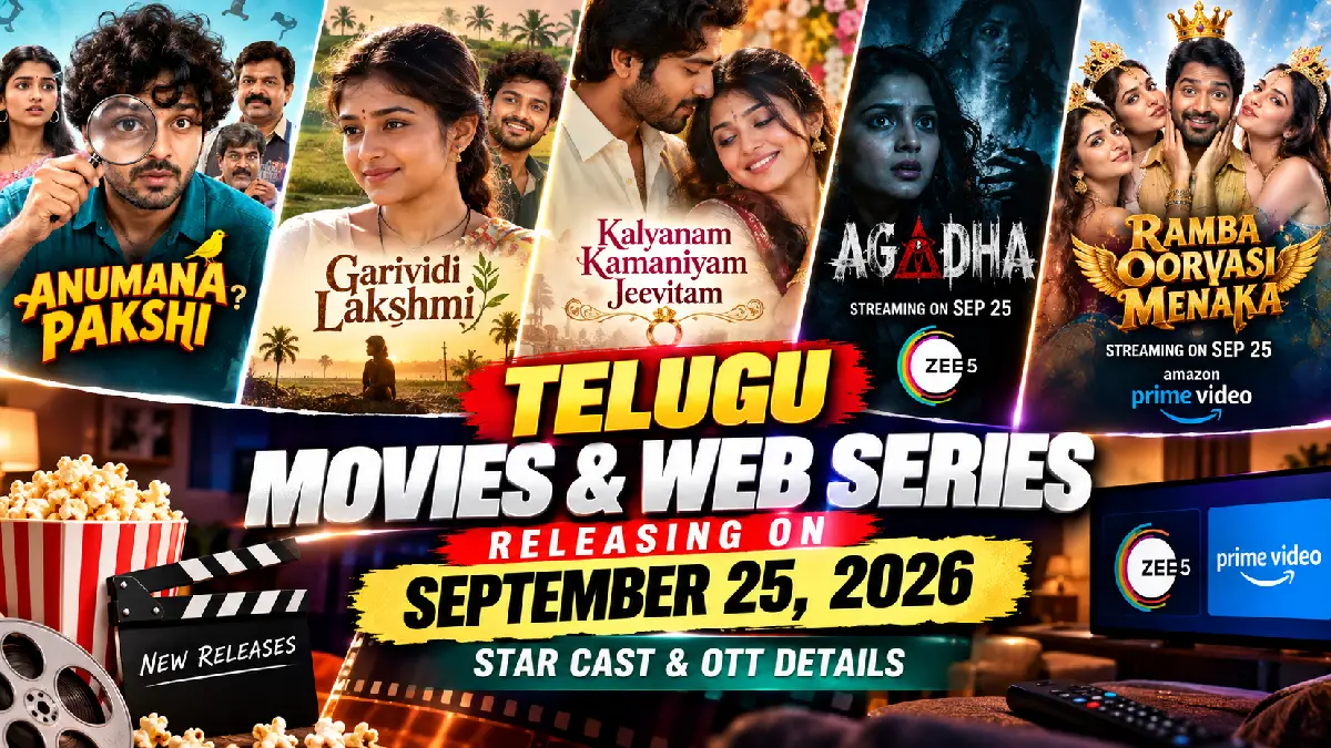 Telugu Movies and Web Series Releasing on September 25, 2026: Star Cast & OTT Details