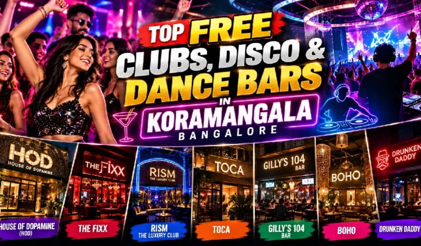 Top FREE Clubs, Disco & Dance Bars in Koramangala, Bangalore