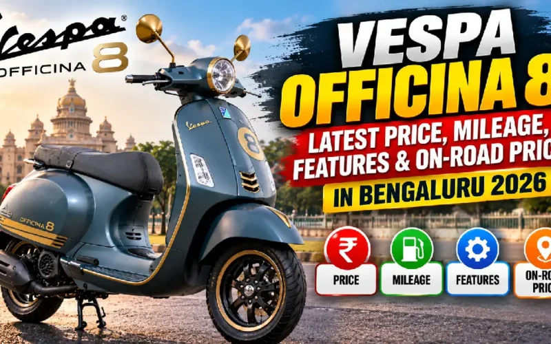 Vespa Officina 8 Latest Price, Mileage, Features & On-Road Price in Bengaluru 2026