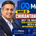 Who Is Chirantan Desai? Meet the Indian-Origin Tech Executive Leading Meta’s New Enterprise Platform