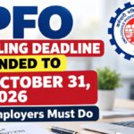 EPFO ECR Filing Deadline Extended to October 31, 2026: What Employers Must Do