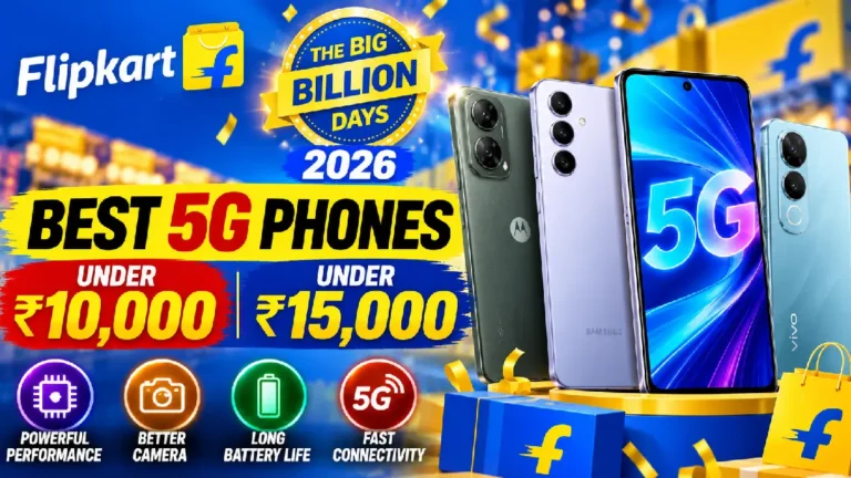 Flipkart Sale 2026: Best 5G Phones Under ₹10,000 & ₹15,000