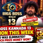 Bigg Boss kannada season 13 Eviction This Week: Who Was Eliminated? how much prize money won