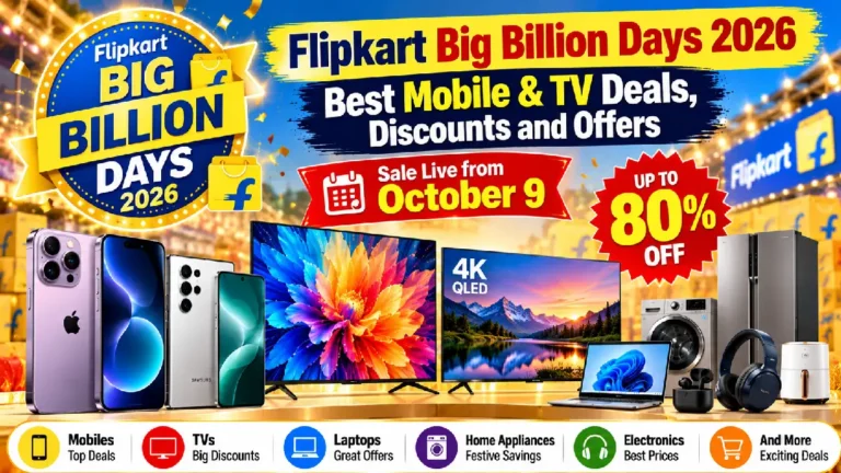 Flipkart Big Billion Days 2026: Best Mobile & TV Deals, Discounts and Offers