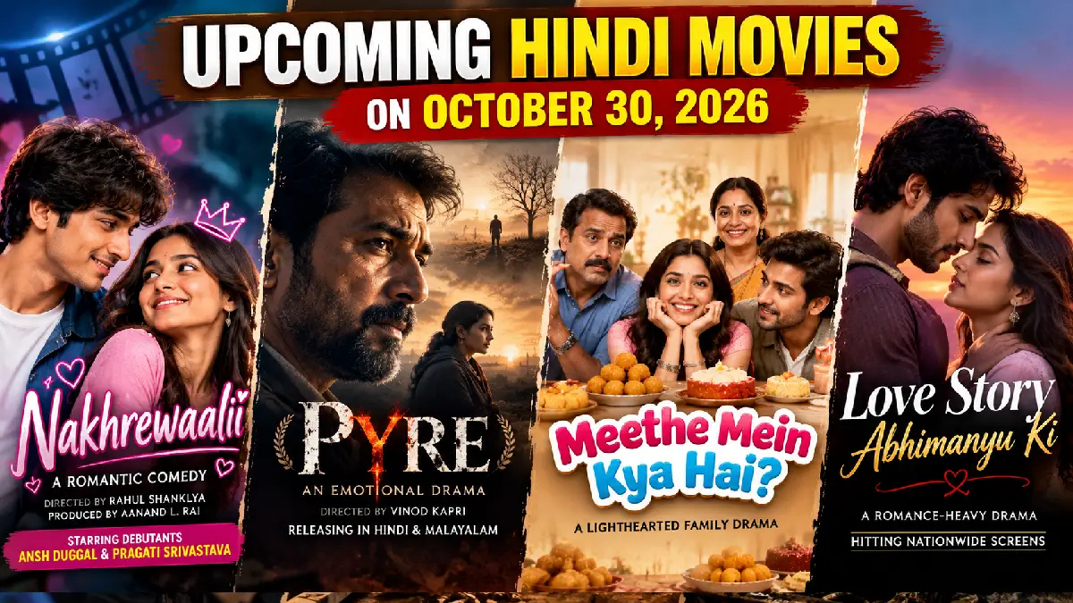 Hindi Movies Releasing on October 30, 2026: Star Cast, Release Date and Details