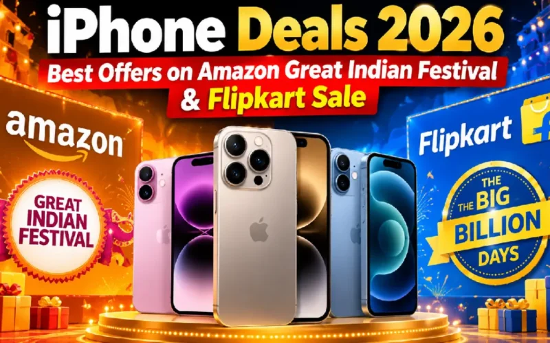 iPhone Deals 2026: Best Offers on Amazon Great Indian Festival & Flipkart Sale