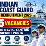 Indian Coast Guard Recruitment 2026: Apply for 365 Navik, Yantrik & Hygienist Posts