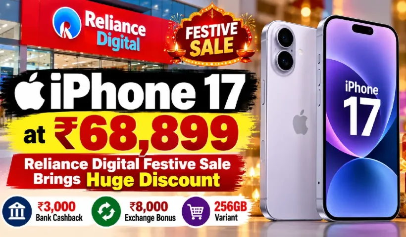 iPhone 17 at ₹68,899: Reliance Digital Festive Sale Brings Huge Discount