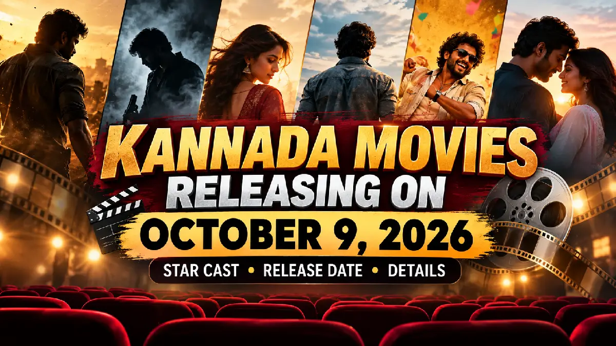 Kannada Movies Releasing on October 9, 2026: Star Cast, Release Date & Details