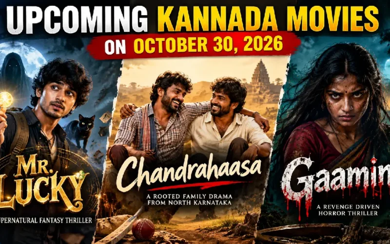 Kannada Movies Releasing on October 30, 2026: Star Cast, Release Date and Details