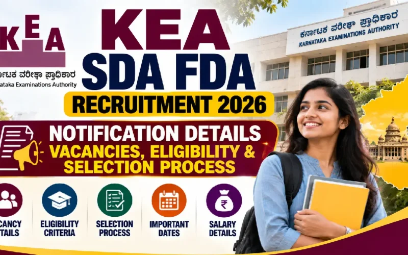 KEA SDA FDA Recruitment 2026: Notification, Vacancies, Eligibility & Selection Process