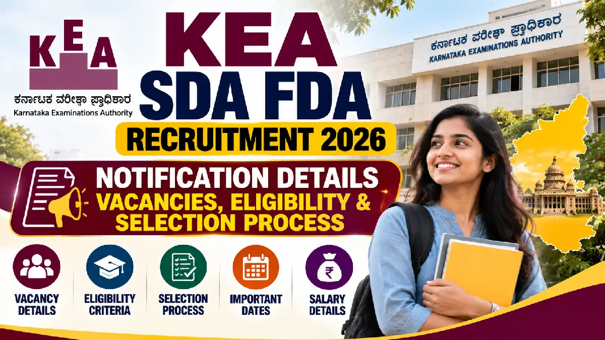 KEA SDA FDA Recruitment 2026: Notification, Vacancies, Eligibility & Selection Process