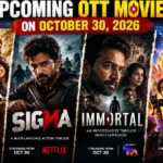 Malayalam Movies Releasing on October 30, 2026: Star Cast, Release Date and Details