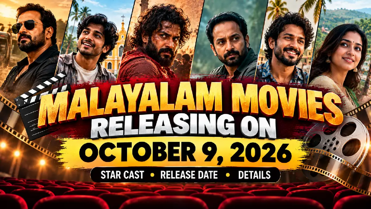 Malayalam Movies Releasing on October 9, 2026: Star Cast, Release Date & Details