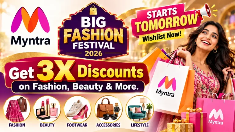 Myntra Big Fashion Festival 2026 Starts Tomorrow: 3X Discounts on Fashion & Beauty